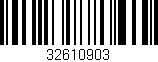 Código de barras (EAN, GTIN, SKU, ISBN): '32610903'