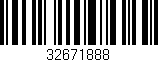 Código de barras (EAN, GTIN, SKU, ISBN): '32671888'