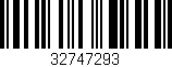 Código de barras (EAN, GTIN, SKU, ISBN): '32747293'