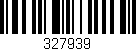 Código de barras (EAN, GTIN, SKU, ISBN): '327939'