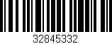 Código de barras (EAN, GTIN, SKU, ISBN): '32845332'