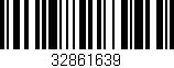 Código de barras (EAN, GTIN, SKU, ISBN): '32861639'