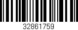 Código de barras (EAN, GTIN, SKU, ISBN): '32861759'