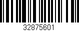 Código de barras (EAN, GTIN, SKU, ISBN): '32875601'