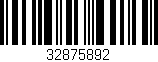 Código de barras (EAN, GTIN, SKU, ISBN): '32875892'