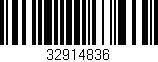 Código de barras (EAN, GTIN, SKU, ISBN): '32914836'