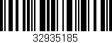 Código de barras (EAN, GTIN, SKU, ISBN): '32935185'