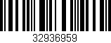 Código de barras (EAN, GTIN, SKU, ISBN): '32936959'