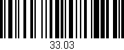 Código de barras (EAN, GTIN, SKU, ISBN): '33.03'