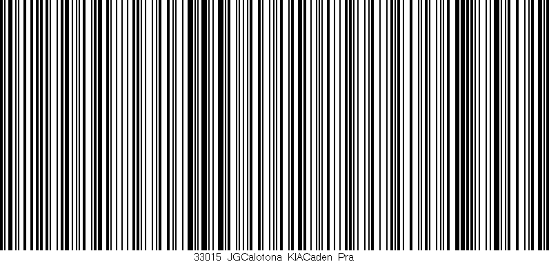 Código de barras (EAN, GTIN, SKU, ISBN): '33015_JGCalotona_KIACaden_Pra'
