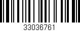 Código de barras (EAN, GTIN, SKU, ISBN): '33036761'