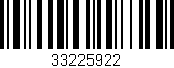 Código de barras (EAN, GTIN, SKU, ISBN): '33225922'