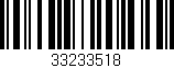 Código de barras (EAN, GTIN, SKU, ISBN): '33233518'