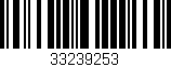 Código de barras (EAN, GTIN, SKU, ISBN): '33239253'