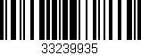 Código de barras (EAN, GTIN, SKU, ISBN): '33239935'