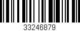Código de barras (EAN, GTIN, SKU, ISBN): '33246879'