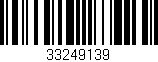 Código de barras (EAN, GTIN, SKU, ISBN): '33249139'