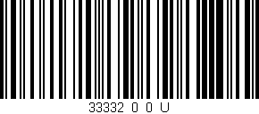 Código de barras (EAN, GTIN, SKU, ISBN): '33332_0_0_U'