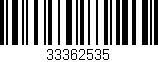 Código de barras (EAN, GTIN, SKU, ISBN): '33362535'