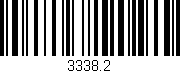 Código de barras (EAN, GTIN, SKU, ISBN): '3338.2'