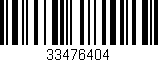 Código de barras (EAN, GTIN, SKU, ISBN): '33476404'