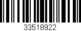Código de barras (EAN, GTIN, SKU, ISBN): '33518922'