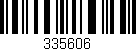 Código de barras (EAN, GTIN, SKU, ISBN): '335606'
