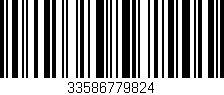 Código de barras (EAN, GTIN, SKU, ISBN): '33586779824'