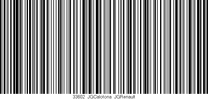 Código de barras (EAN, GTIN, SKU, ISBN): '33602_JGCalotona_JGRenault'