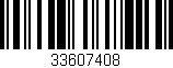 Código de barras (EAN, GTIN, SKU, ISBN): '33607408'