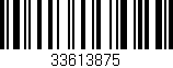 Código de barras (EAN, GTIN, SKU, ISBN): '33613875'