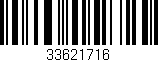 Código de barras (EAN, GTIN, SKU, ISBN): '33621716'