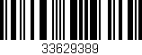 Código de barras (EAN, GTIN, SKU, ISBN): '33629389'