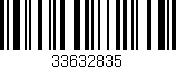 Código de barras (EAN, GTIN, SKU, ISBN): '33632835'
