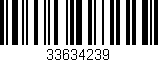 Código de barras (EAN, GTIN, SKU, ISBN): '33634239'