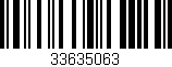 Código de barras (EAN, GTIN, SKU, ISBN): '33635063'