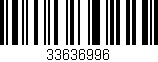Código de barras (EAN, GTIN, SKU, ISBN): '33636996'