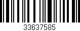 Código de barras (EAN, GTIN, SKU, ISBN): '33637585'