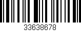 Código de barras (EAN, GTIN, SKU, ISBN): '33638678'