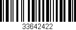 Código de barras (EAN, GTIN, SKU, ISBN): '33642422'