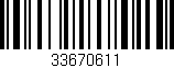 Código de barras (EAN, GTIN, SKU, ISBN): '33670611'