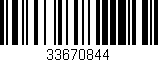 Código de barras (EAN, GTIN, SKU, ISBN): '33670844'