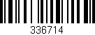 Código de barras (EAN, GTIN, SKU, ISBN): '336714'