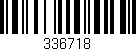 Código de barras (EAN, GTIN, SKU, ISBN): '336718'