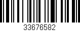 Código de barras (EAN, GTIN, SKU, ISBN): '33676582'