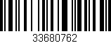 Código de barras (EAN, GTIN, SKU, ISBN): '33680762'