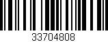 Código de barras (EAN, GTIN, SKU, ISBN): '33704808'