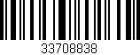 Código de barras (EAN, GTIN, SKU, ISBN): '33708838'
