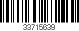 Código de barras (EAN, GTIN, SKU, ISBN): '33715639'