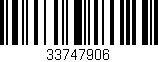 Código de barras (EAN, GTIN, SKU, ISBN): '33747906'